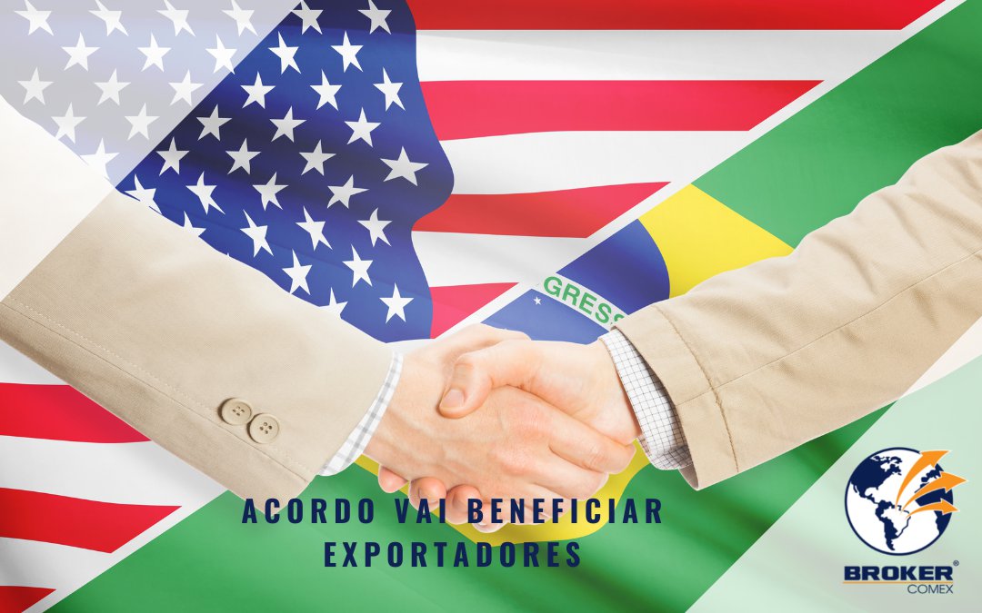 Acordo entre Brasil e EUA vai fortalecer exportações