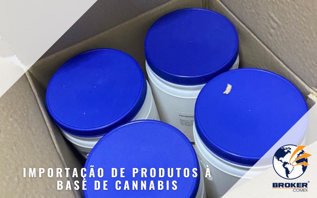 Assessoria aduaneira para produtos à base de Cannabis