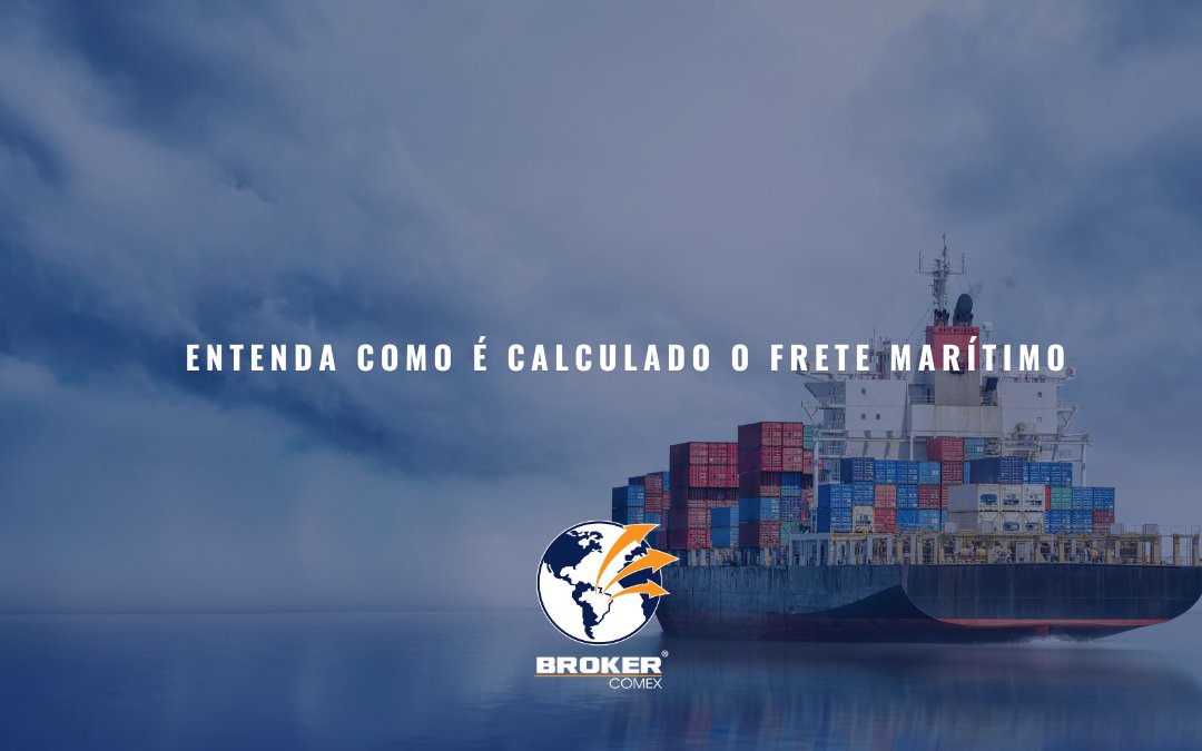 Como é feito o cálculo do frete marítimo para Importações e Exportações