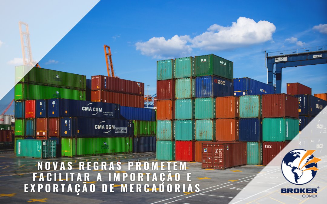 Novas regras para importação e exportação no Brasil